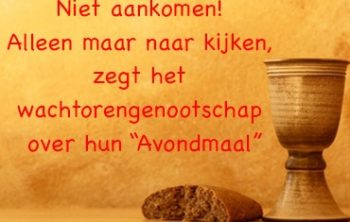 Avondmaal Jehova Getuigen is fout